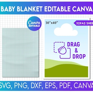 May include: A baby blanket design with a light blue gingham pattern. The image also features a design template with the text "DRAG & DROP" and dimensions of 30"x40" and 32x42 sheet. The image includes the text "BABY BLANKET EDITABLE CANVA" and file type options.