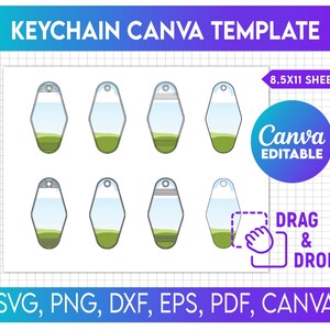 May include: A digital template for keychain designs. The image features a grid of keychain outlines with a green base and a clear top, labeled "KEYCHAIN CANVA TEMPLATE". Includes "Canva EDITABLE" and "DRAG & DROP" instructions. Formats: SVG, PNG, DXF, EPS, PDF, CANVA.