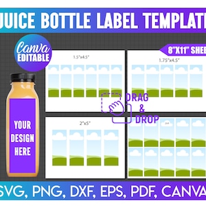 May include: A juice bottle label template with the text "JUICE BOTTLE LABEL TEMPLATE". The design includes a juice bottle with a purple label that says "YOUR DESIGN HERE". The template also includes label layout options and the text "CANVA EDITABLE".