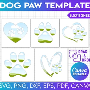 Puede incluir: Un conjunto de seis plantillas de patas de perro imprimibles en forma de corazón y de pata. Las plantillas presentan una huella de pata con un cielo azul y hierba verde en su interior. El texto "DRAG & DROP" y "Canva EDITABLE" es visible en la imagen. El texto "8.5X11 SHEET" también es visible en la imagen. El texto "SVG, PNG, DXF, EPS, PDF, CANVA" es visible en la parte inferior de la imagen.