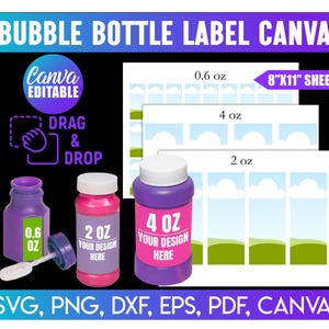 May include: Image features bubble bottle label designs with the text "BUBBLE BOTTLE LABEL CANVA". The image includes three bubble bottles in purple and pink, labeled 0.6 oz, 2 oz, and 4 oz. The design also includes label templates for 8"x11" sheets.
