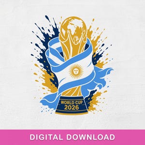 Op de afbeelding: Een grafische illustratie van een gouden trofee gewikkeld in een Argentijnse vlag met een zon-embleem. Het ontwerp bevat blauwe en gouden verfspatten en de tekst WORLD CUP 2026 in het geel gedrukt op een donkerblauwe basis.
