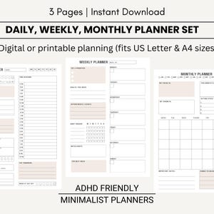 May include: A digital or printable daily, weekly, and monthly planner set. The set includes three pages with a minimalist design, featuring sections for daily tasks, time blocking, and goal setting. The planner is designed to fit US Letter and A4 sizes.