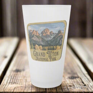 Grand Teton National Park Frosted Pint Glass Wood Sign Graphic Outdoor Nature Inspired Drinkware