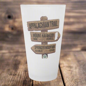 Appalachian Trail Wood Mileage Sign Frosted Pint Glass 16oz Outdoor Nature Inspired Drinkware
