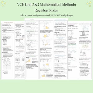 May include: A green and white study guide for VCE Unit 3&4 Mathematical Methods. The guide includes revision notes for all four areas of study, summarized for the 2023-2027 study design.
