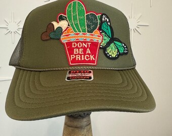Cactus Patch Trucker Hat - "Don't Be A Prick" - Otto Brand