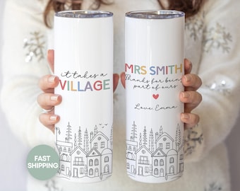 It Takes A Village Tumbler Custom Kindergarten Teacher Tumbler Daycare Teacher Appreciation Gift, Pre-K Teacher Back to School Tumbler Cup