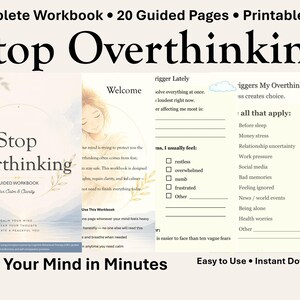 May include: A printable PDF workbook titled "Stop Overthinking" with 20 guided pages. The cover features the title in large black letters, with a watercolor illustration and the text "Calm Your Mind, Clear Your Thoughts, Create a Peaceful You."