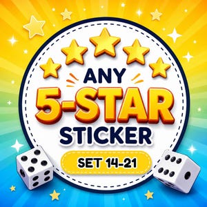 May include: A circular graphic featuring the text ANY 5-STAR STICKER SET 14-21 in bold yellow and dark blue lettering. The design includes five yellow stars at the top, a white center, and two white six-sided dice on a yellow and blue background.