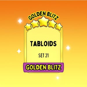 May include: A digital graphic with the words "GOLDEN BLITZ" above and below a rectangular shape. The rectangle contains the word "TABLOIDS" and "SET 21". The background is a gradient of orange and yellow.