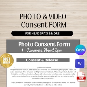 Könnte beinhalten: Ein Formular zur Einwilligung in die Nutzung von Fotos und Videos mit dem Text "Photo & Video Consent Form" und "For Head Spa's & More". Das Formular enthält Abschnitte für die Einwilligung und Veröffentlichung, mit dem Text "Japanese Head Spa".