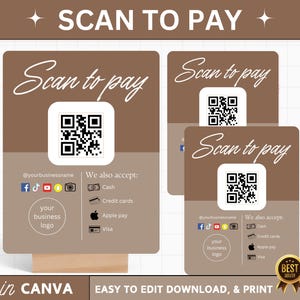 May include: Brown and white "Scan to Pay" signs with QR codes. The signs also display accepted payment methods: cash, credit cards, Apple Pay, and Visa. The signs are designed for easy editing and printing.