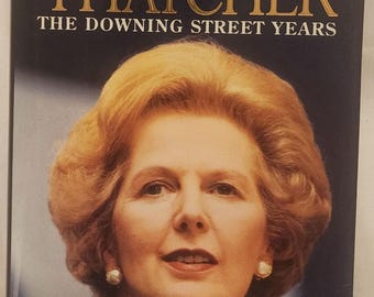 Margaret Thatcher: Los años en Downing Street – Primera edición, 1993, tapa dura