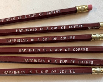 Happiness is Coffee Pencil 6 pack, Earmark engraved pencils, coffee lover, dad funny pencils, party favors, teacher pencils, graduation gift