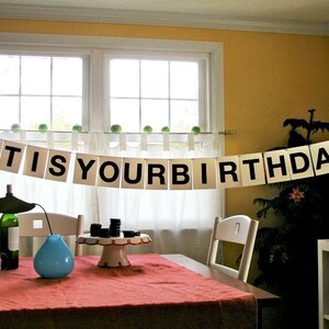 It Is Your Birthday Party Garland, funny pre-strung text banner, wall decor, dwight birthday, the office, tv show quote, fathers day garland image 3