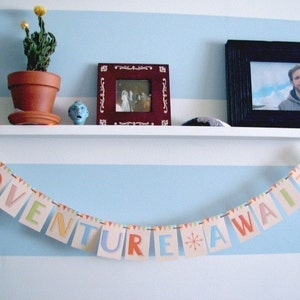 Adventure Awaits Garland Text Party Banner, UP theme decor, UP birthday, Disney hotel decor, adventure is out there, bon voyage decor image 5