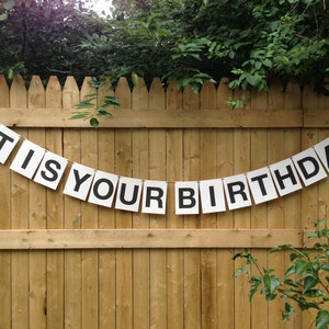 It Is Your Birthday Party Garland, funny pre-strung text banner, wall decor, dwight birthday, the office, tv show quote, fathers day garland image 1