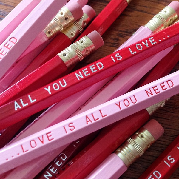 Love is All You Need... Engraved Pencil 6 Pack Romantic, Fun Valentine Gift, gift under 10, gift for teacher, gifts for friends, sweet gifts