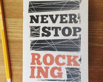 Never Stop Rocking Recycled Pocket Notebook, 60 pages. Great gift idea, graduation gifts, fathers day, manly gift idea, gifts for musicians