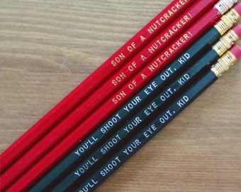 Christmas engraved pencil 6 pack - son of a nutcracker, shoot your eye out, movie quotes, christmas movie quote, funny pencils