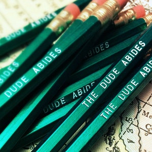 The Dude Abides Engraved Pencil 6 Pack, stocking stuffers, gifts for dad, gifts for brothers, fraternity gifts image 4