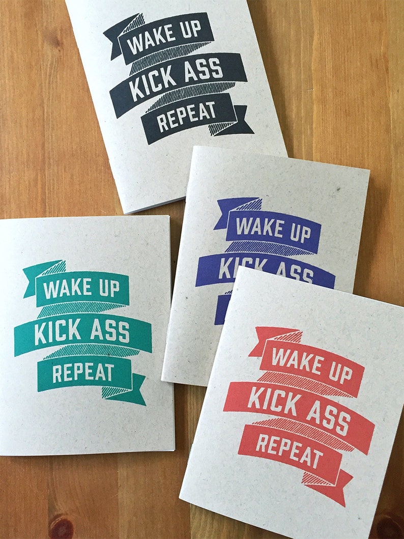 Wake Up, Kick Ass, Repeat Pocket Size Notebook, Motivational journal, recycled paper, funny school supply, back to school notebook image 2