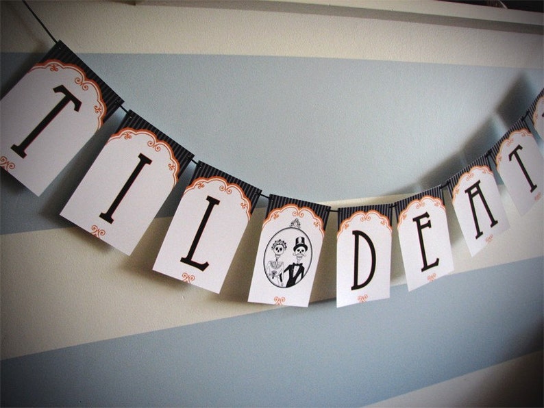 Til Death Dia de Los Muertos Wedding Paper Party Banner, coco garland, halloween garland, skeleton party, skeleton garland, mexican decor image 1