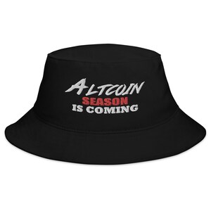 Altcoin-seizoen komt eraan Crypto Bull Run Bucket Hat