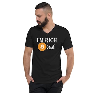 Ich bin reich mit Bitcoin Bitch V-Ausschnitt T-Shirt Krypto-Kleidung
