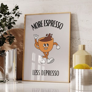 More Espresso Less Depresso, Coffee Bar Decor, Retro Kitchen Art, Retro Coffee Print, Retro Quote Wall Art, Kitchen Print, Cute Character