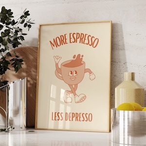 More Espresso Less Depresso, Coffee Bar Decor, Retro Kitchen Art, Retro Coffee Print, Retro Quote Wall Art, Kitchen Print, Cute Characters