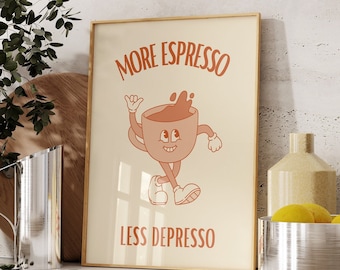 More Espresso Less Depresso, Coffee Bar Decor, Retro Kitchen Art, Retro Coffee Print, Retro Quote Wall Art, Kitchen Print, Cute Characters