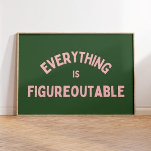Alles is figuurlijk print opbeurend citaat inspirerende muurkunst motiverende muur kunst bevestiging poster positieve print groen roze