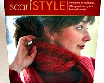 Scarf Style Knit and Crochet Book 31 Knitting Crochet Scarf Patterns