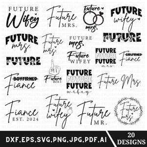Puede incluir: Un conjunto de 20 diseños digitales en blanco y negro con el texto "Future" y varias frases relacionadas con el matrimonio y las bodas. Los diseños incluyen frases como "Future Mrs." y "Future Wife" y son adecuados para usar en invitaciones, tarjetas y otros artículos relacionados con la boda.