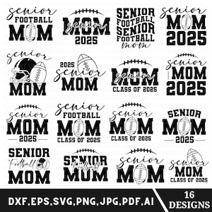 Senior football mom 2025 svg bundle, Senior mom football svg, Football mom svg, Class of 2025 svg, Senior mom svg, Sports mom svg, Game day