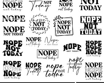 Paquete SVG "No, hoy no", archivos Cricut sarcásticos