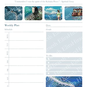 May include: A weekly planner with a blue and white watercolor background. The planner has sections for schedule, goals, and to-do list. The planner is decorated with images from the animated film Spirited Away.