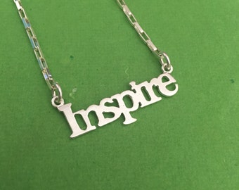 Inspire necklace sterling silver word necklace Inspiration inspirational inspiring