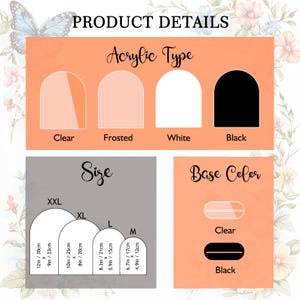 May include: Product details graphic with the text "Product Details" and "Acrylic Type". It shows clear, frosted, white, and black acrylic arches. Sizes range from 4.9in x 12cm to 12in x 30cm. Base colors are clear and black.