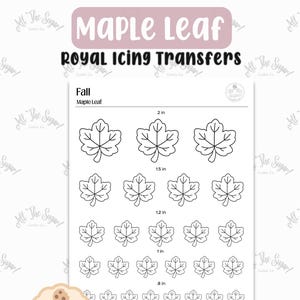 Pode incluir: Uma folha branca com desenhos de folhas de bordo em contorno preto em cinco tamanhos diferentes, de 2 cm a 5 cm. O texto "Maple Leaf Royal Icing Transfers" está no topo. A folha está rotulada como "Fall" e "Maple Leaf".