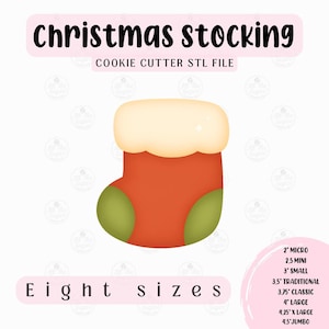 May include: A Christmas stocking cookie cutter STL file. The design shows a red stocking with green details and a cream cuff. The image includes the text "Christmas stocking" and "Eight sizes" with sizes from 5 cm to 11.4 cm.