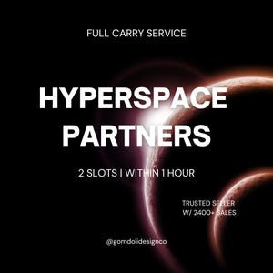 MOGO | 2 Rush Slots - Hyperspace Partners Full Carry Service