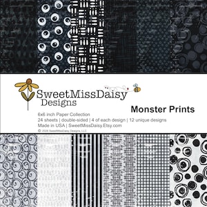 May include: A 6x6 inch paper collection titled Monster Prints by SweetMissDaisy Designs. The set includes 24 double-sided sheets with 12 unique black and white patterns, featuring designs like googly eyes, stripes, grids, and abstract circles.