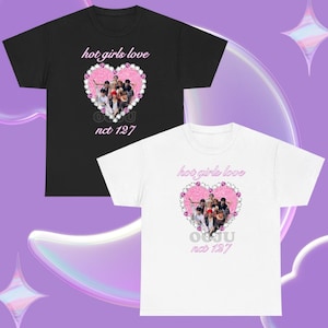 hot girls love nct 127 unisex kpop t-shirt meme fan gift