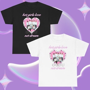 hot girls love nct dream unisex kpop t-shirt meme fan gift