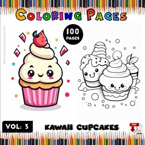 Sweeten Creativity: Cupcake Coloring Fun for Kids Vol 3! - Kawaii CupCake coloring book 100 Pages