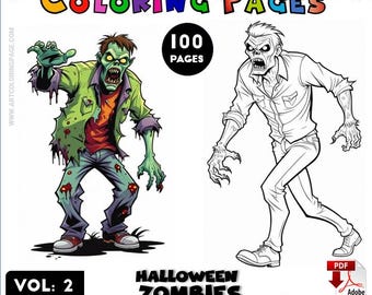 May include: A coloring book cover featuring a green zombie with red blood splatters and a black and white zombie. The cover says "Halloween Zombies Coloring Pages Vol. 2" and "100 Pages".