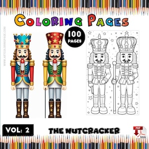 Nutcracker Coloring Sheets Vol 2  : 100 Magical Designs!  Christmas Nutcracker to color
